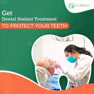 Get Dental Sealant Treatment to Protect Your Teeth